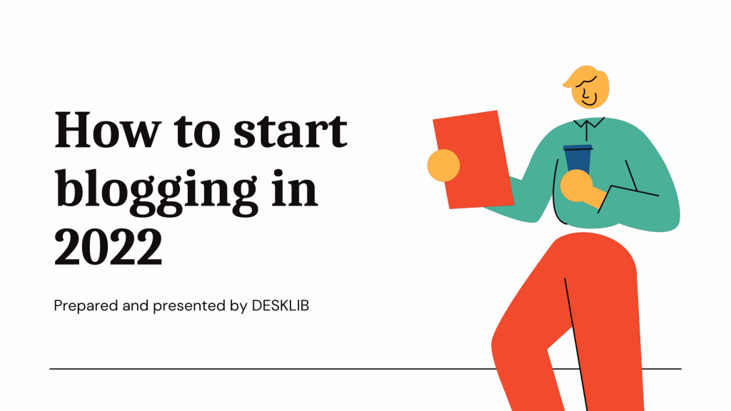 how to start blogging in 2022