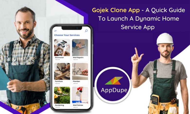 Gojek clone app - launch home service apps