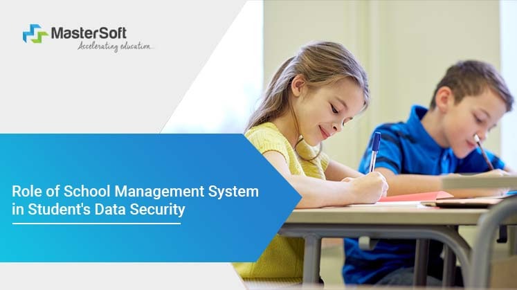 Role of School Management System in Student's Data Security