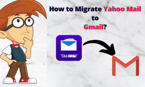 migrate yahoo mail to gmail