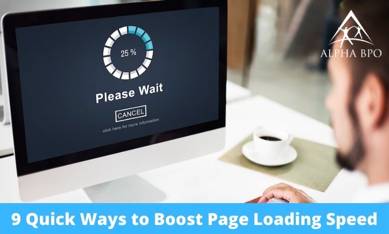 9 Quick Ways to Boost Page Loading Speed