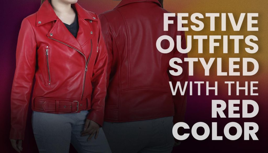 Festive Outfits Styled with the Red Color