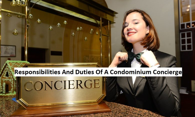 Responsibilities And Duties Of A Condominium Concierge